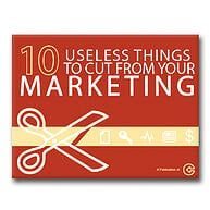 10 Useless Things to Cut from Your Marketing ebook